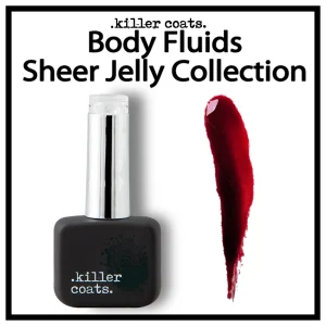 Body Fluids Sheer/Jelly Collection